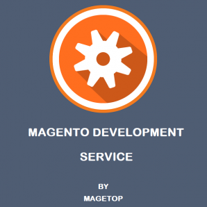 Magento Development Service by Magetop
